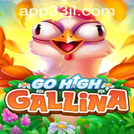 GoHighGallina: A New Gaming Sensation