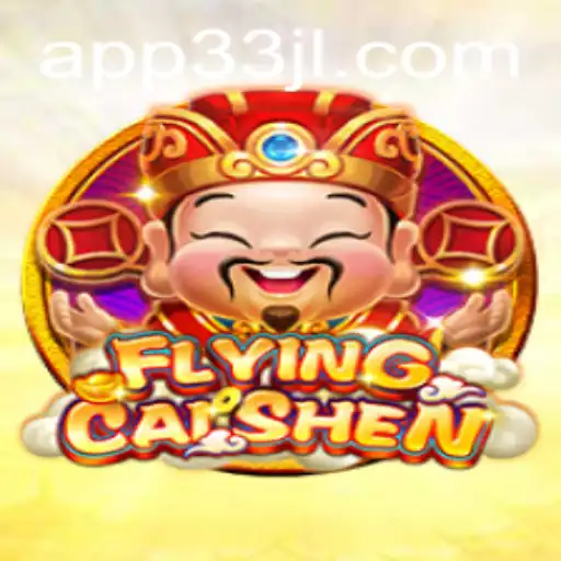 Discover the Excitement of FlyingCaiShen: A New Gaming Sensation